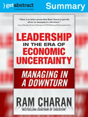 cover image of Leadership in the Era of Economic Uncertainty (Summary)